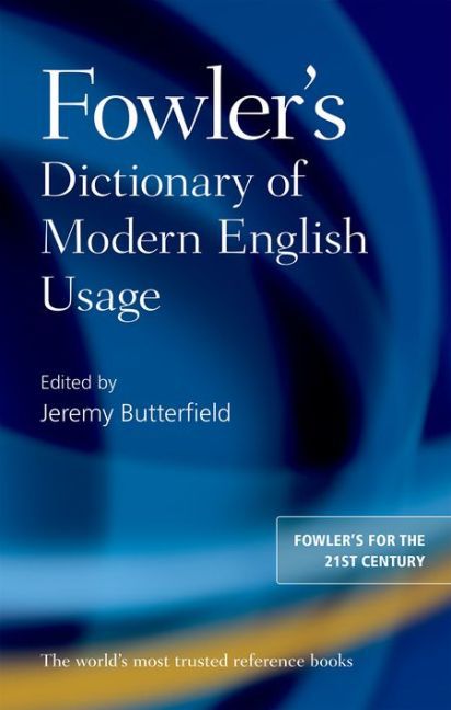 Fowler's Dictionary of Modern English Usage - Bild 6