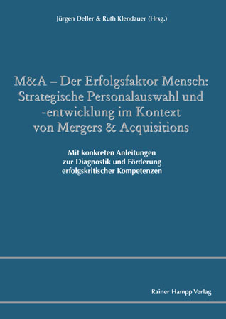 M&A - Der Erfolgsfaktor Mensch: Strategische Personalauswahl und -entwicklung im Kontext von Mergers & Acquisitions