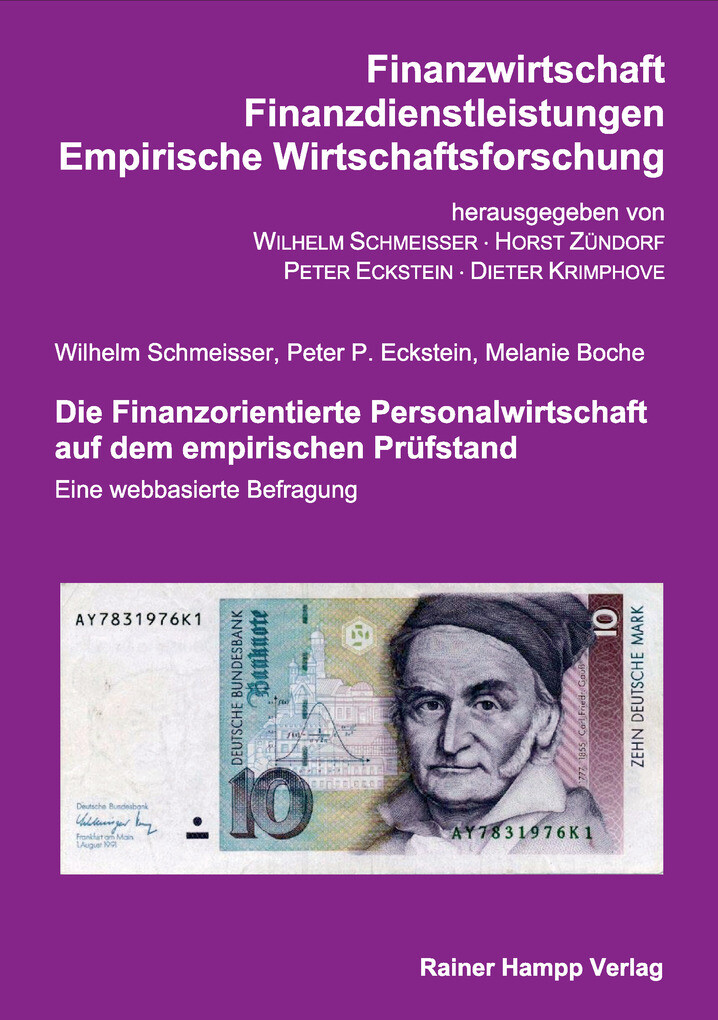 Die Finanzorientierte Personalwirtschaft auf dem empirischen Prüfstand - Wilhelm Schmeisser Peter P. Eckstein Melanie Boche
