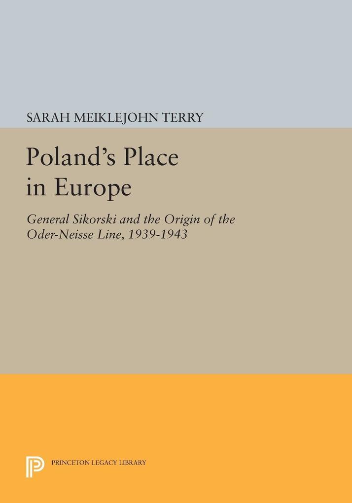 Poland's Place in Europe - Sarah Meiklejohn Terry