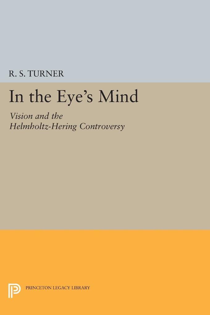 In the Eye's Mind - R. S. Turner