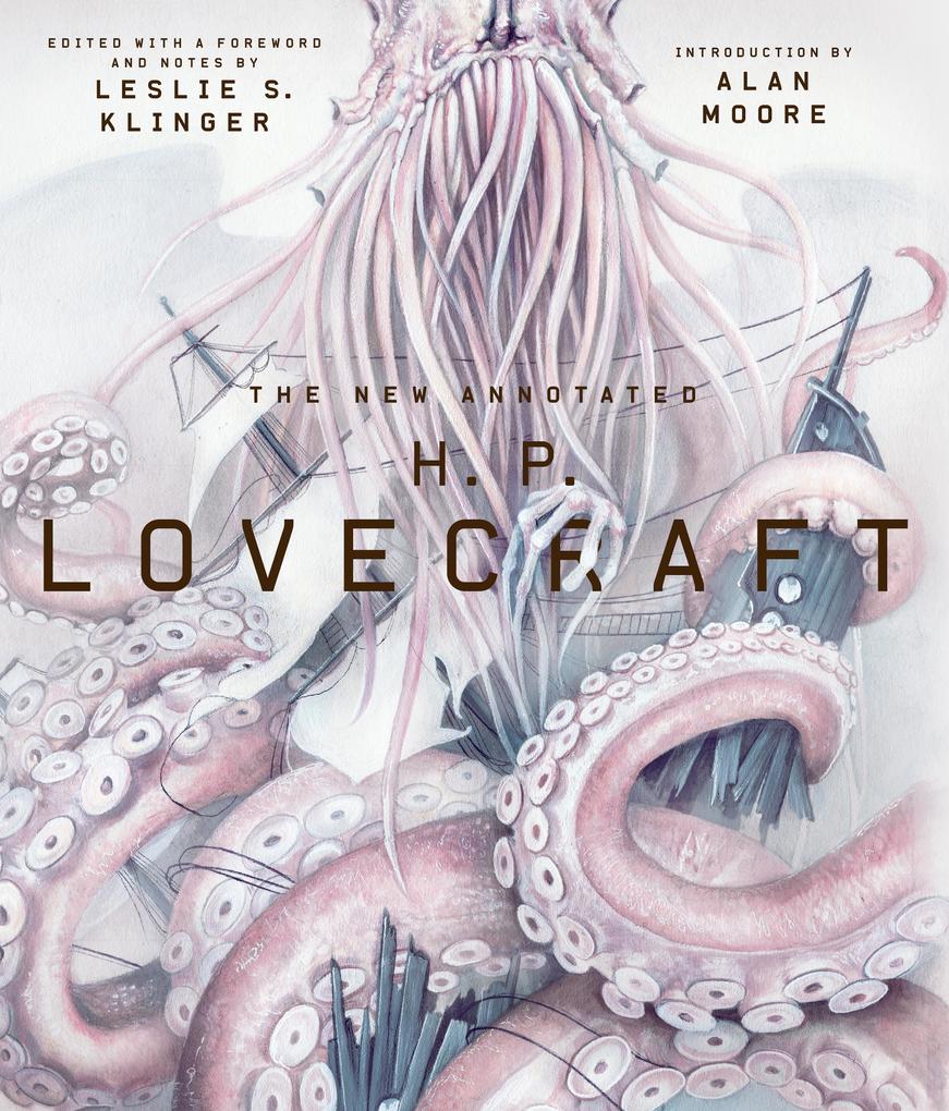 The New Annotated H. P. Lovecraft - H. P. Lovecraft