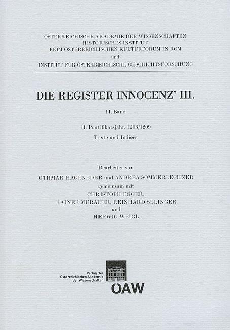 Die Register Innocenz`III. 11. Band - Othmar Hageneder/ Andrea Sommerlechner