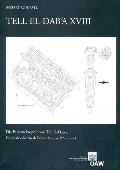 Tell el Dab`a XVIII als eBook von Robert Schiestl - Verlag der österreichischen Akademie der Wissenschaften