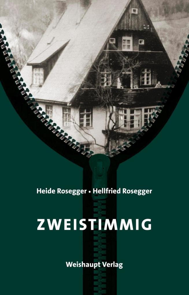 Zweistimmig - Heide Rosegger/ Hellfried Rosegger