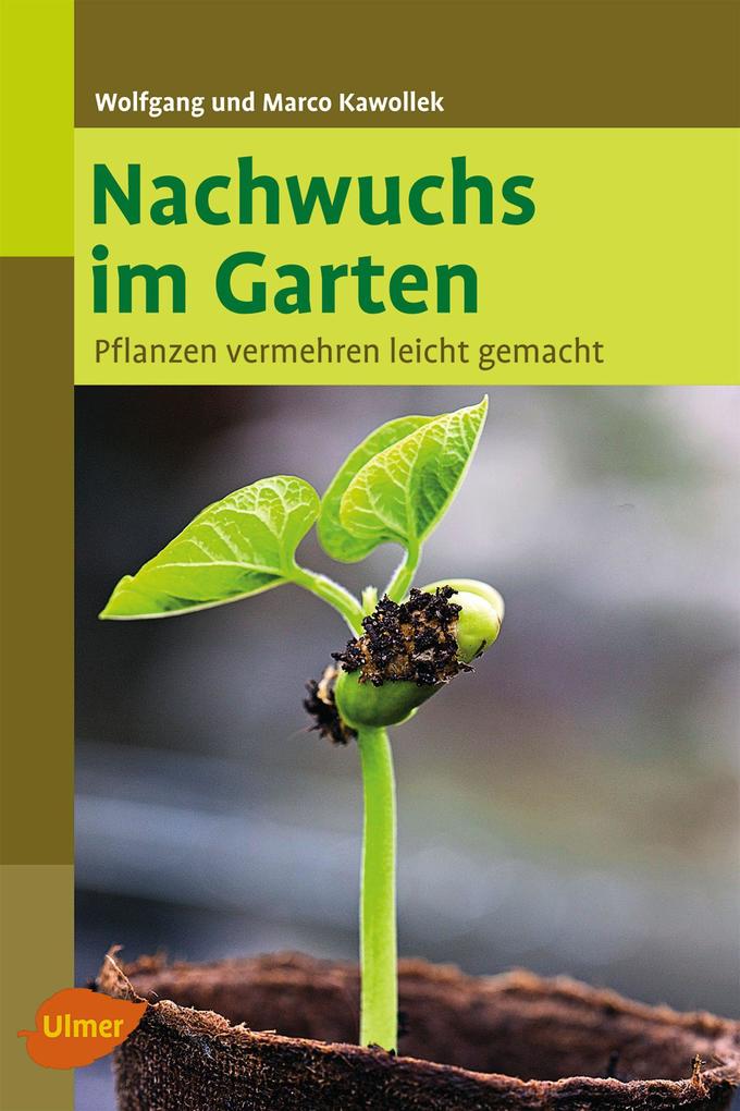 Nachwuchs im Garten - Wolfgang Kawollek/ Marco Kawollek