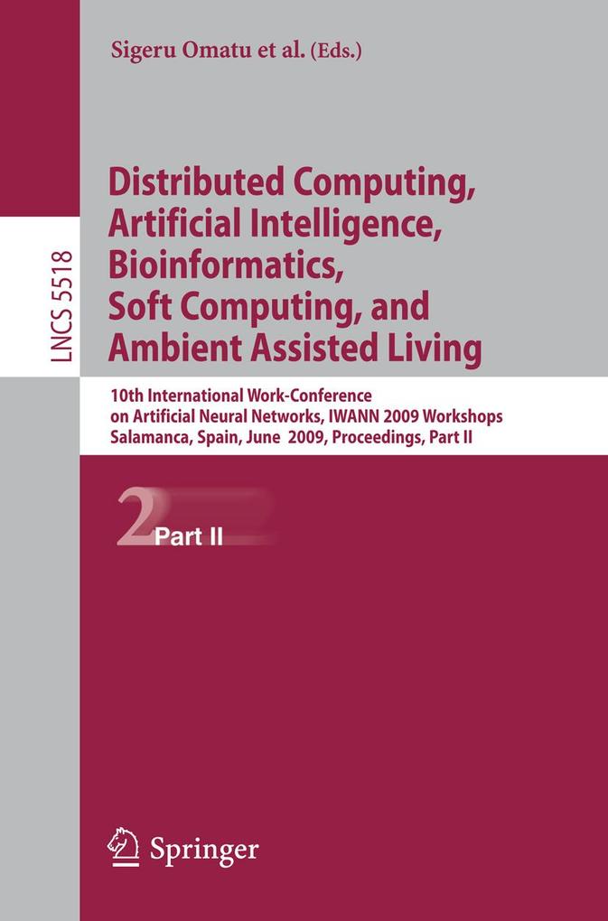 Distributed Computing Artificial Intelligence Bioinformatics Soft Computing and Ambient Assisted Living