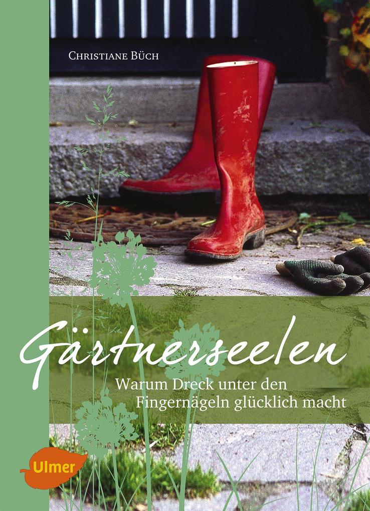 Gärtnerseelen - Christiane Büch