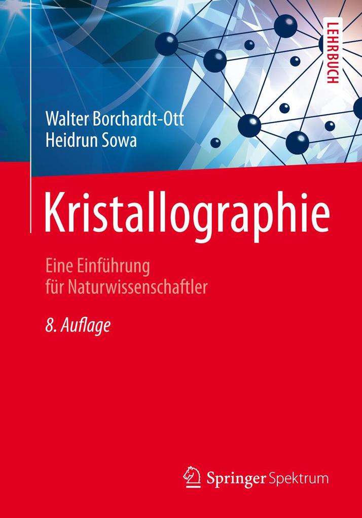 Kristallographie - Walter Borchardt-Ott/ Heidrun Sowa