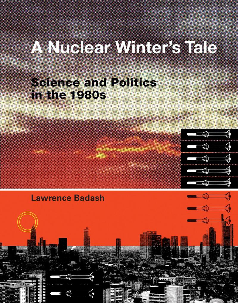 A Nuclear Winter's Tale - Lawrence Badash