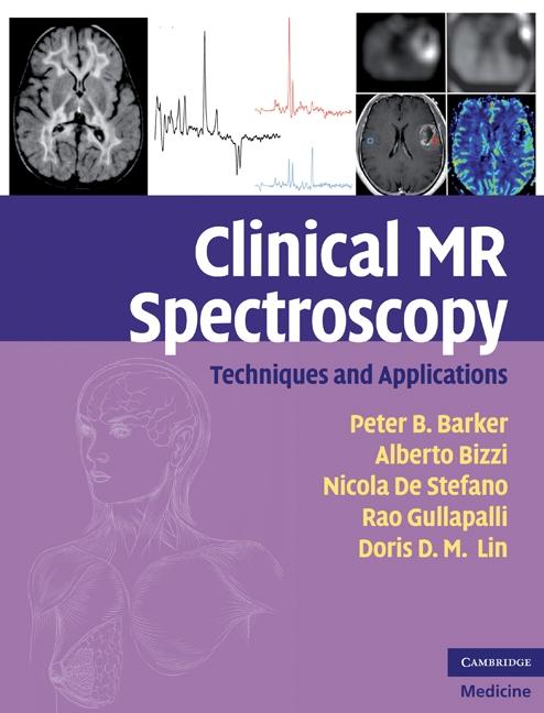 Clinical MR Spectroscopy - Peter B. Barker