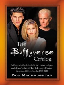 The Buffyverse Catalog als eBook von Don Macnaughtan - McFarland