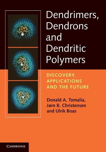 Dendrimers Dendrons and Dendritic Polymers