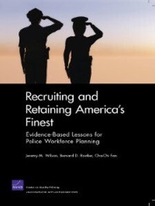 Recruiting and Retaining America´s Finest als eBook von Jeremy M. Wilson, Bernard D. Rostker, Cha-Chi Fan - Rand Corporation