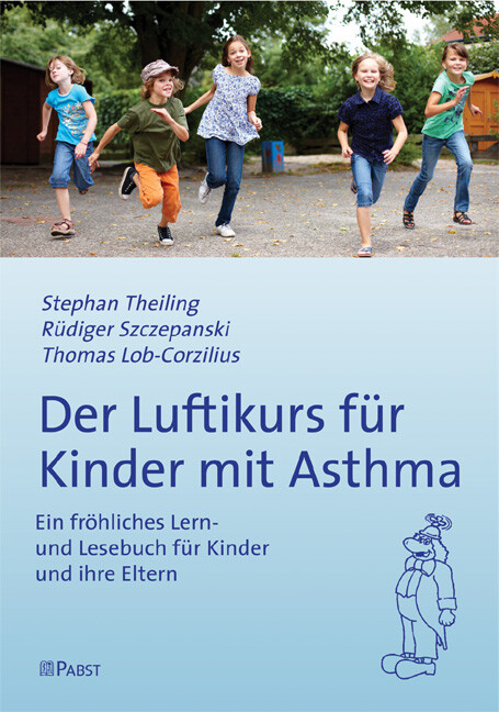 Der Luftikurs für Kinder mit Asthma - Stephan Theiling/ Rüdiger Szczepanski/ Thomas Lob-Corzilius