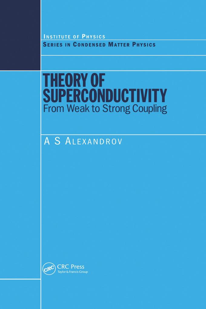 Theory of Superconductivity - A. S Alexandrov