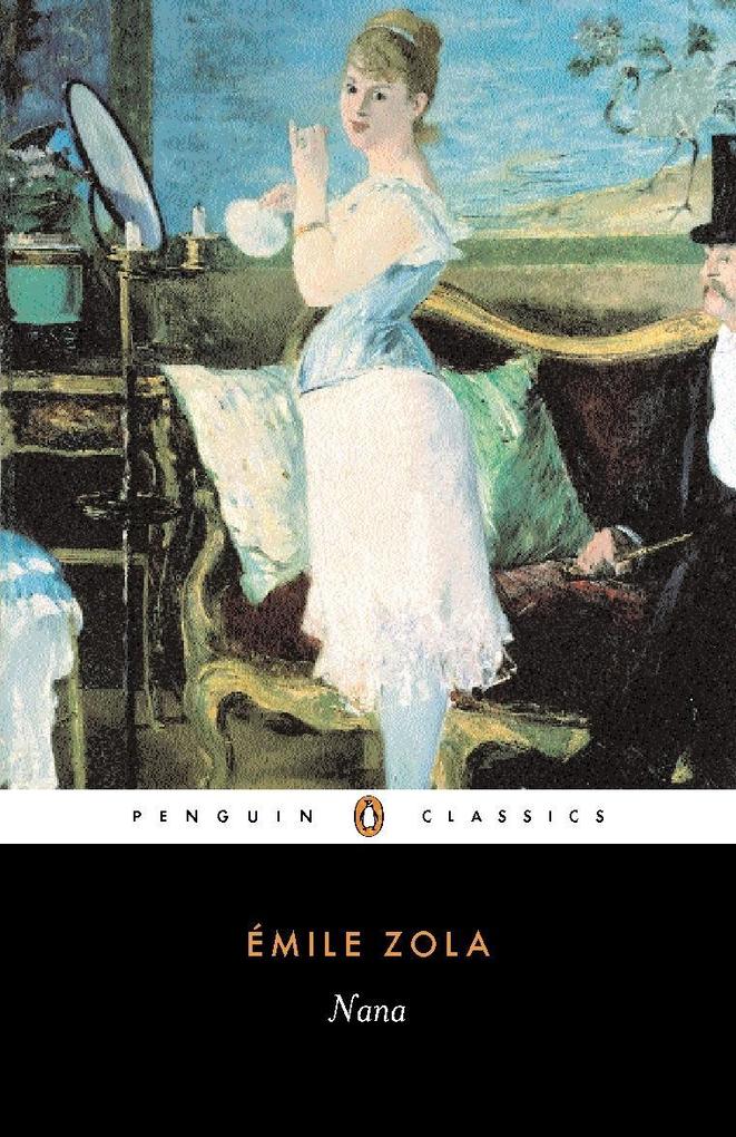 Nana - Émile Zola