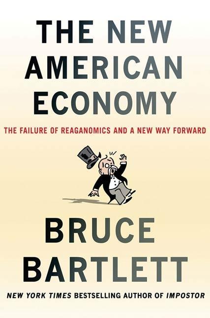 The New American Economy - Bruce Bartlett