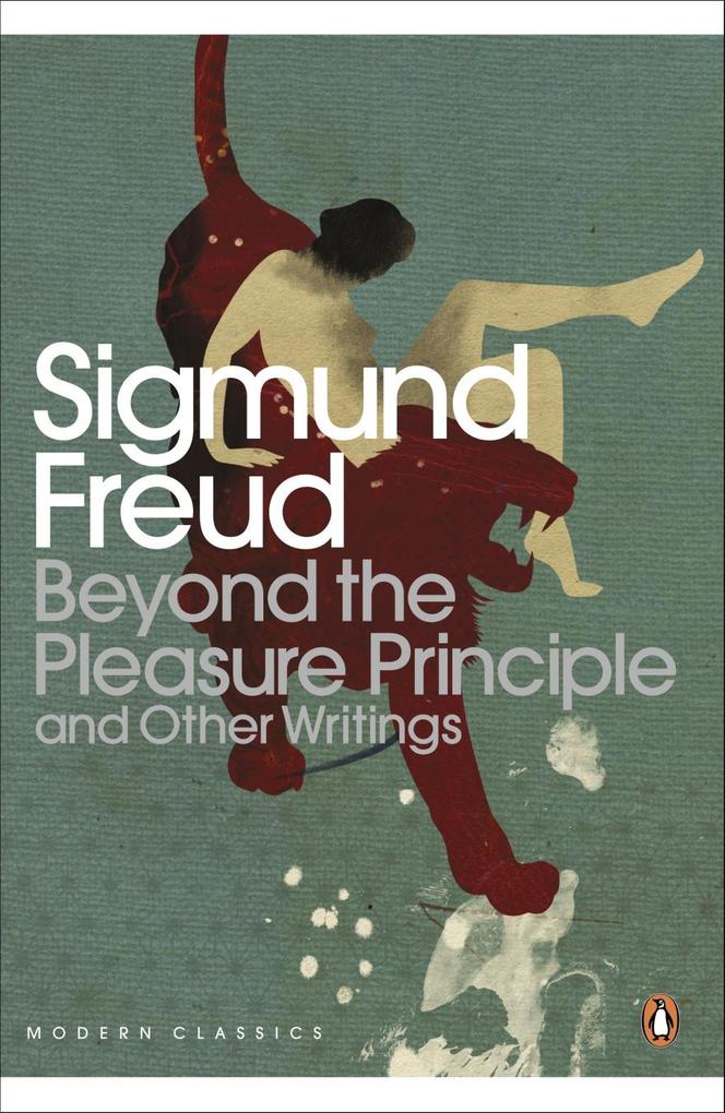 Beyond the Pleasure Principle - Sigmund Freud