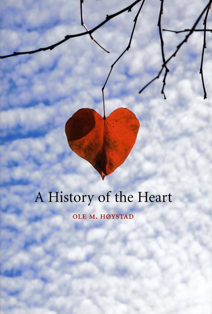 History of the Heart - Hoystad Ole Martin Hoystad