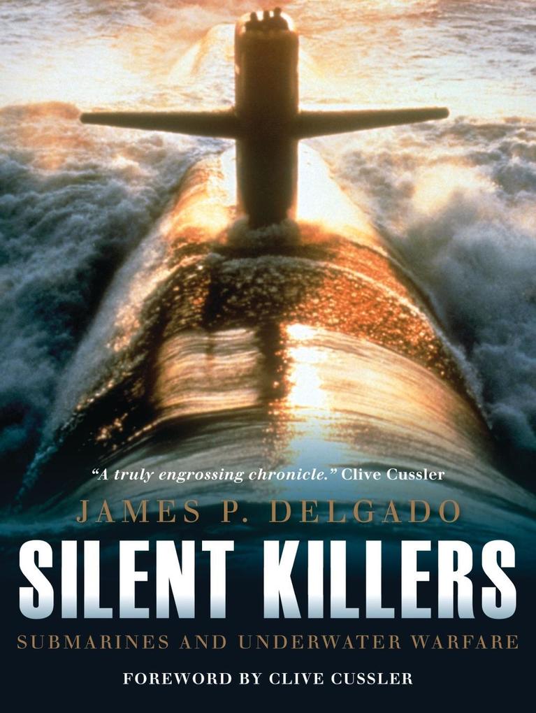 Silent Killers - James P. Delgado/ Clive Cussler