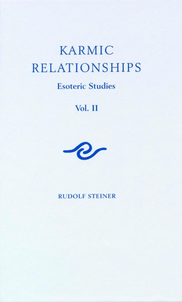 Karmic Relationships: Volume 2 - Rudolf Steiner