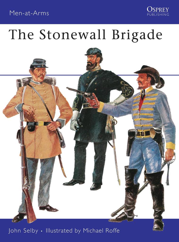 The Stonewall Brigade - John Selby