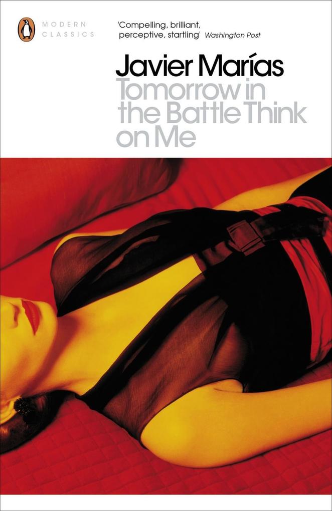Tomorrow in the Battle Think on Me - Javier Marías