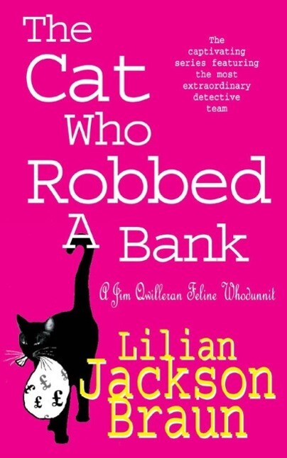 The Cat Who Robbed a Bank (The Cat Who... Mysteries Book 22) - Lilian Jackson Braun