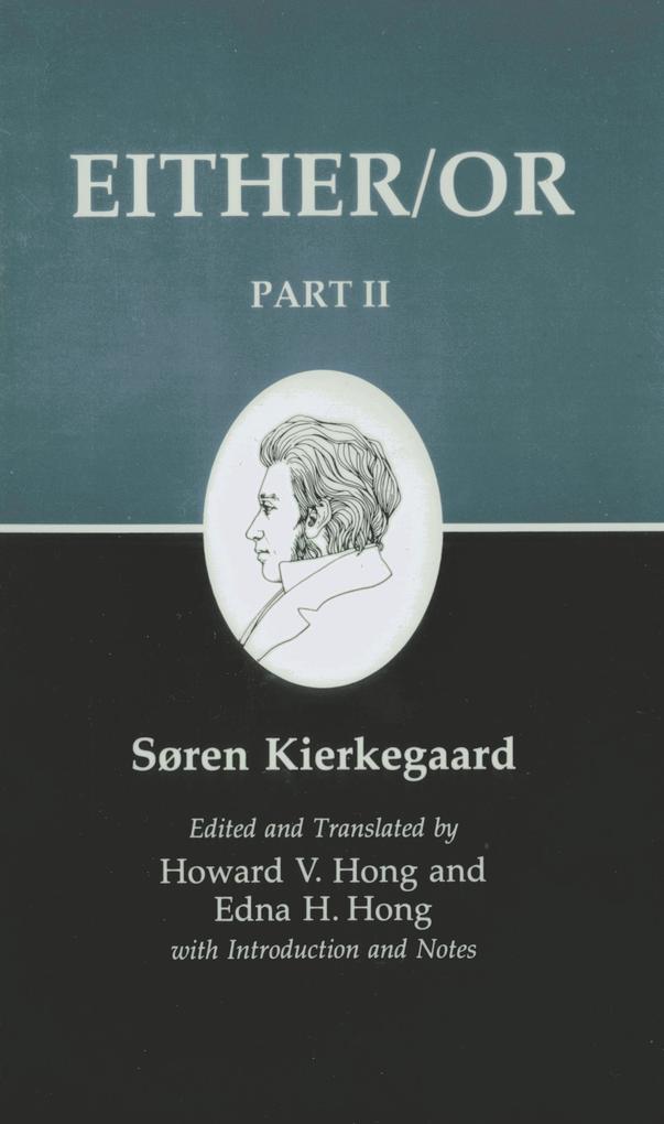 Kierkegaard's Writings IV Part II - Soren Kierkegaard