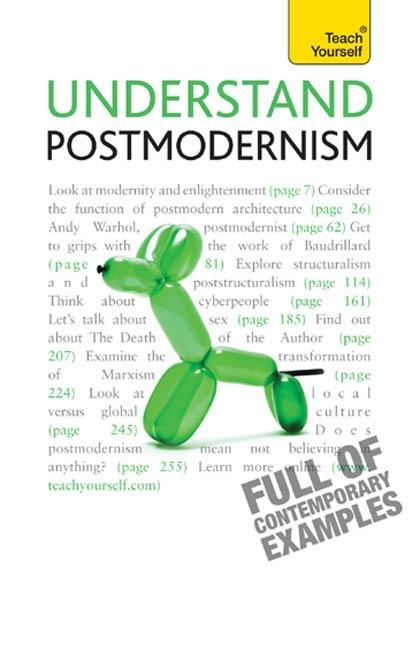 Understand Postmodernism: Teach Yourself - Glenn Ward