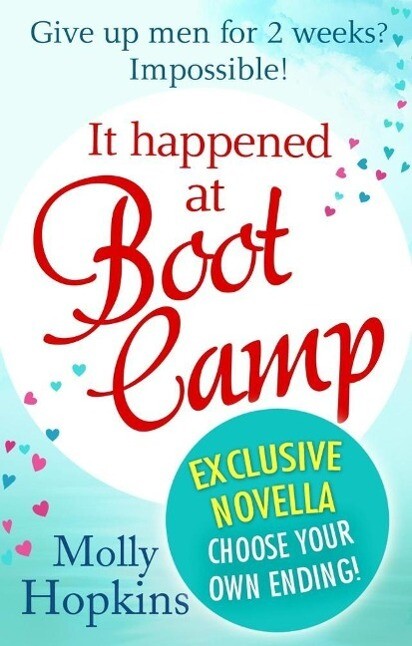 It Happened at Boot Camp: Exclusive Novella - Molly Hopkins