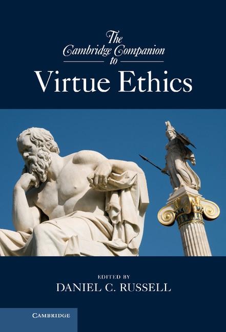 Cambridge Companion to Virtue Ethics
