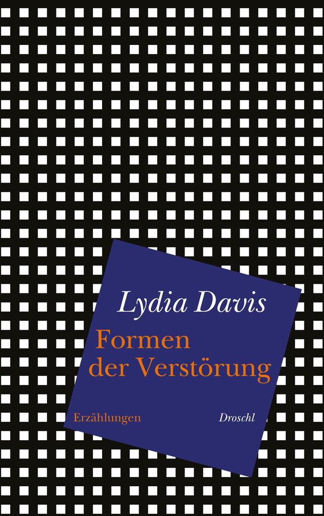 Formen der Verstörung - Lydia Davis
