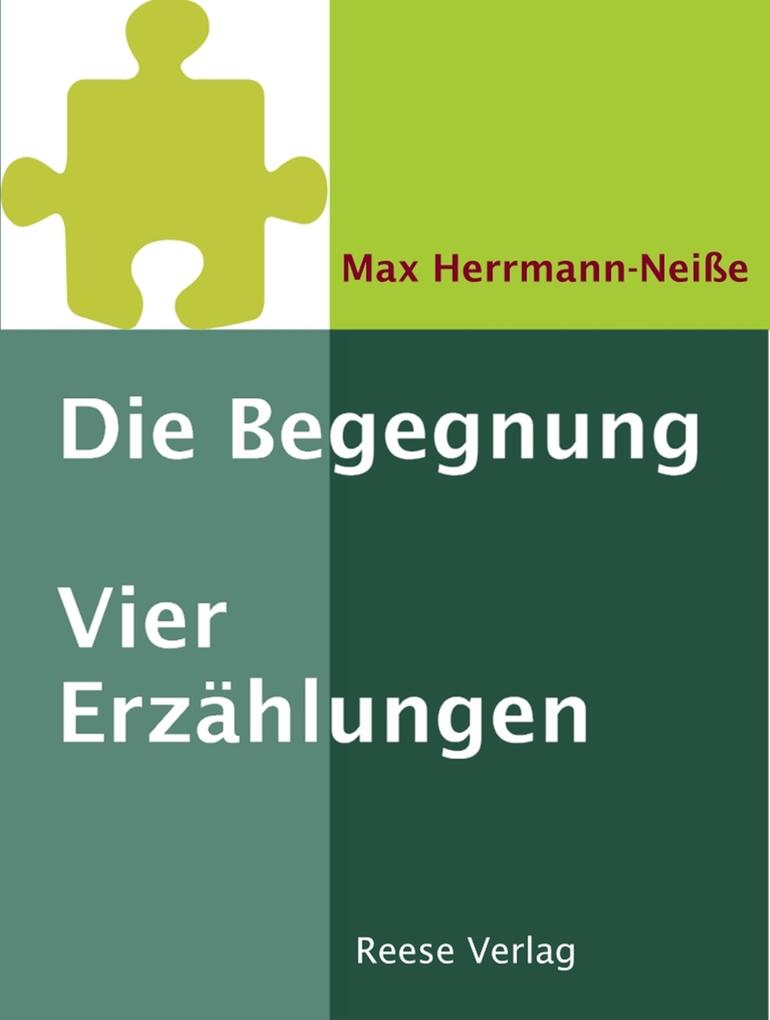 Die Begegnung - Max Herrmann-Neiße