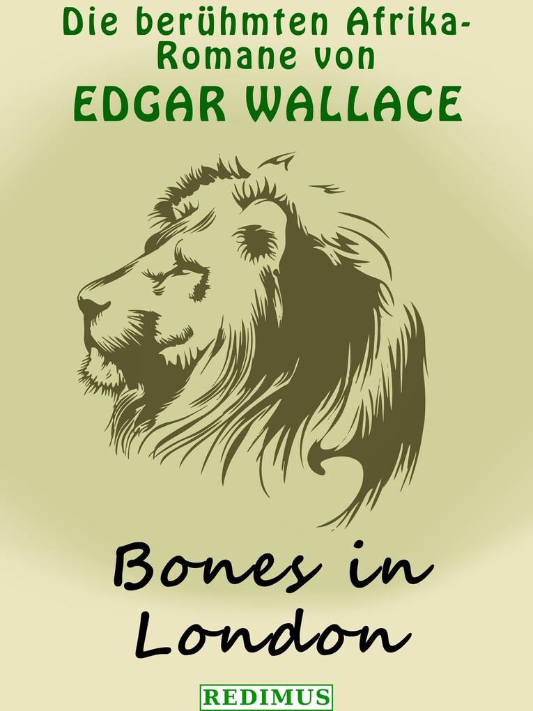 Bones in London als eBook von Edgar Wallace - Redimus