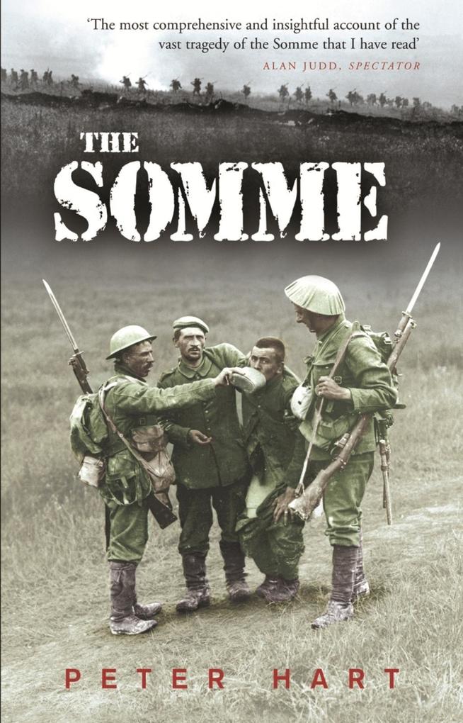 The Somme - Peter Hart/ Nigel Steel