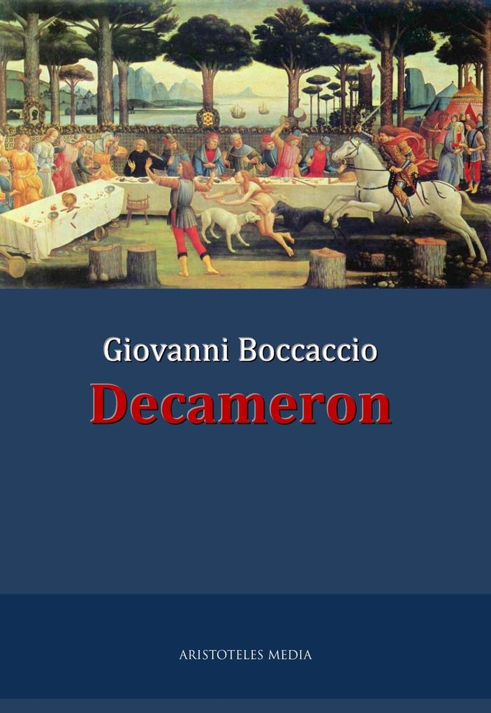 Decameron - Giovanni Boccaccio/ Klabund