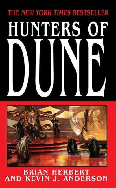 Hunters of Dune - Brian Herbert/ Kevin J. Anderson