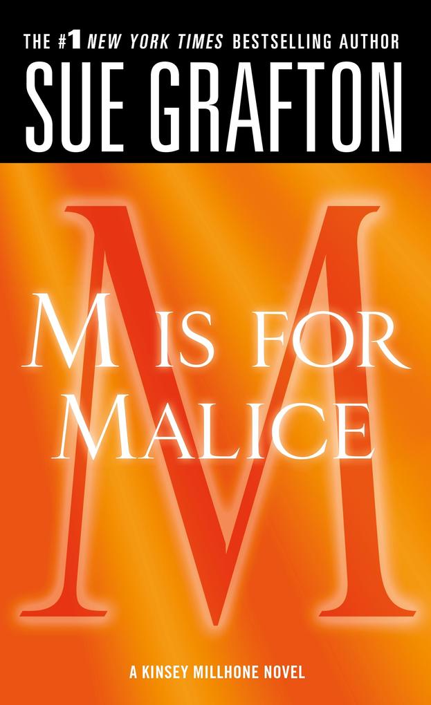 M is for Malice - Sue Grafton