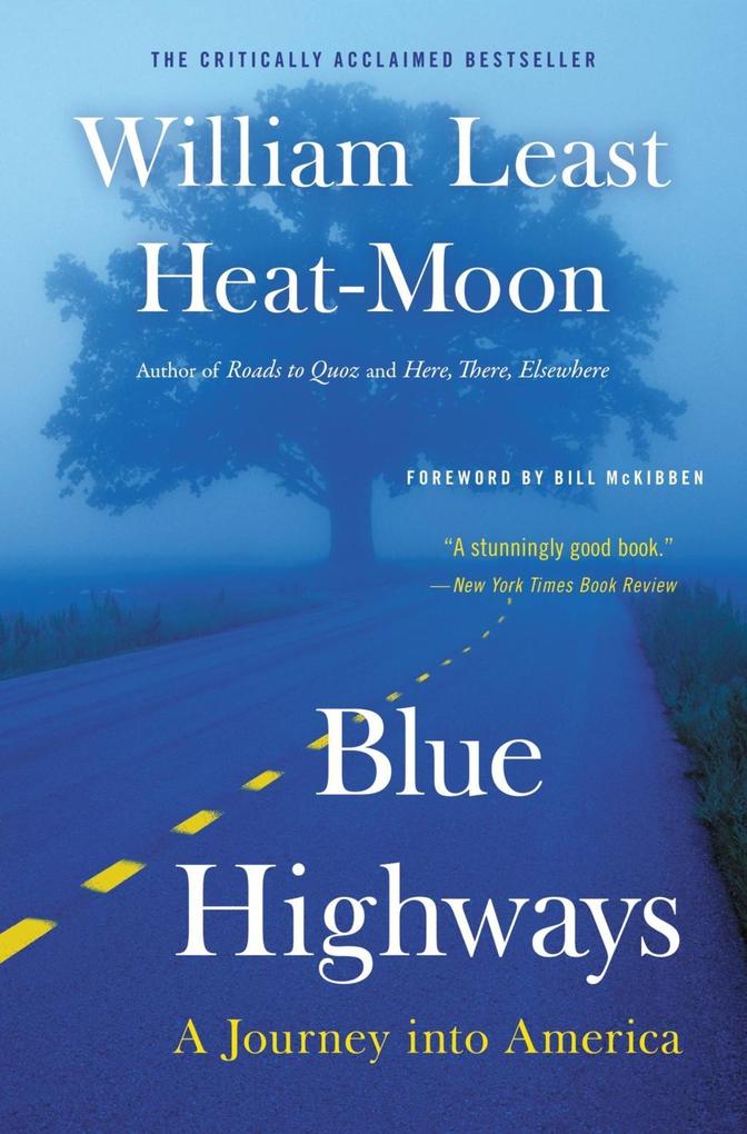 Blue Highways - William Least Heat-Moon