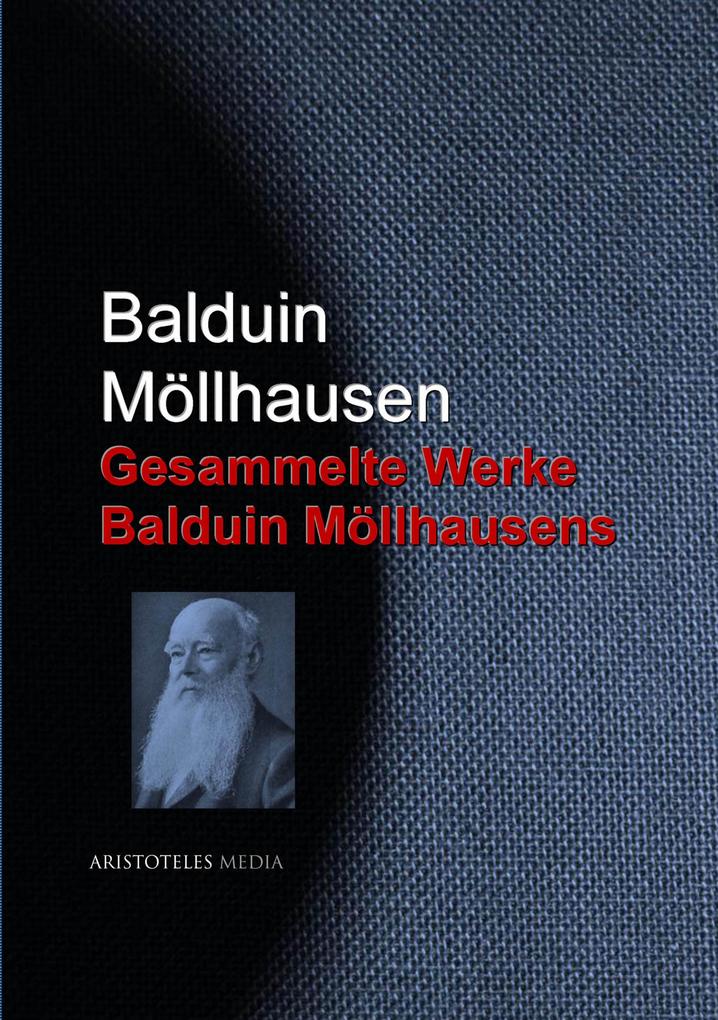 Gesammelte Werke Balduin Möllhausens - Balduin Möllhausen