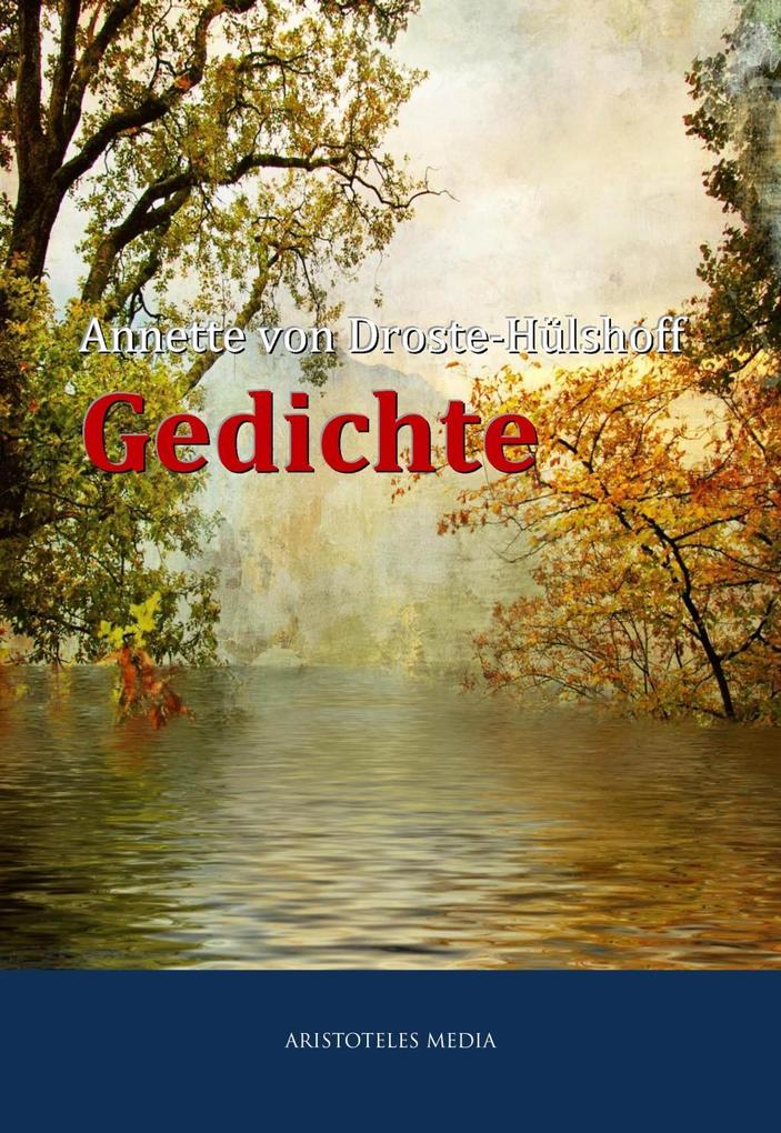 Gedichte - Annette von Droste-Hülshoff