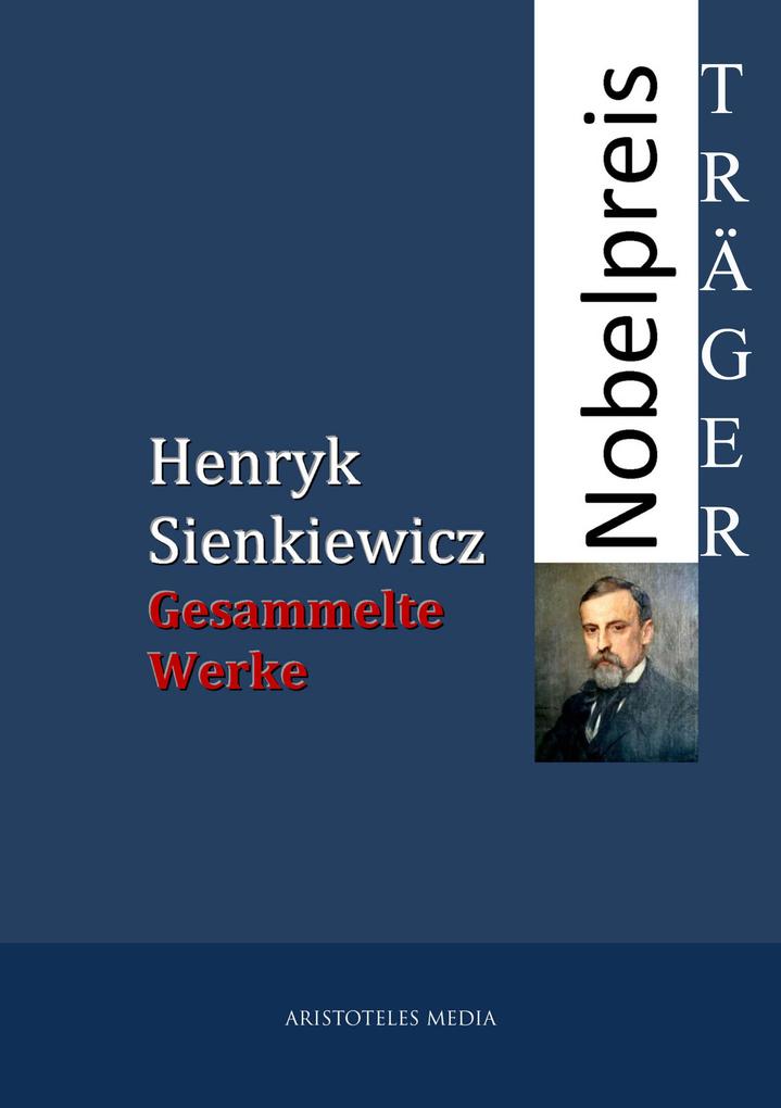Gesammelte Werke - Henryk Sienkiewicz