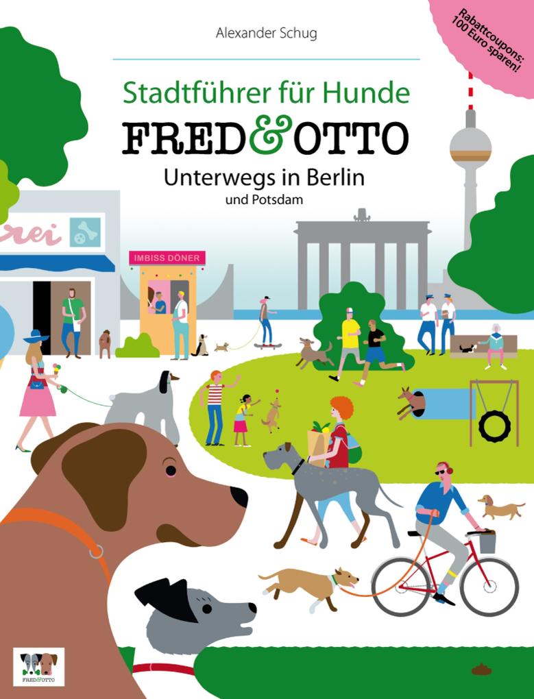 FRED & OTTO unterwegs in Berlin und Potsdam - Alexander Schug