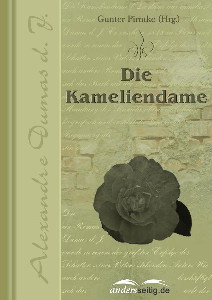 Die Kameliendame - Alexandre Dumas d. J.