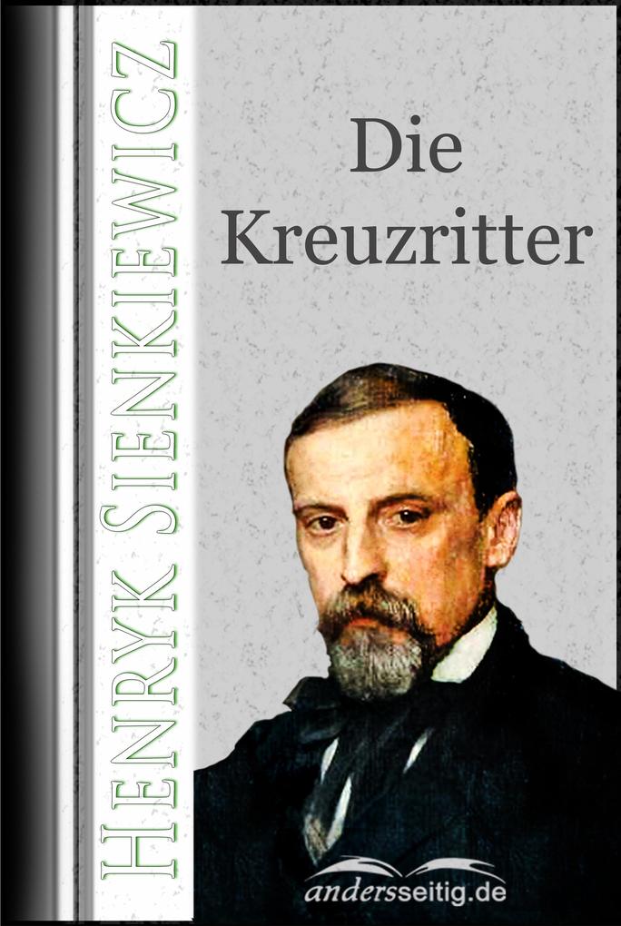 Die Kreuzritter - Henryk Sienkiewicz