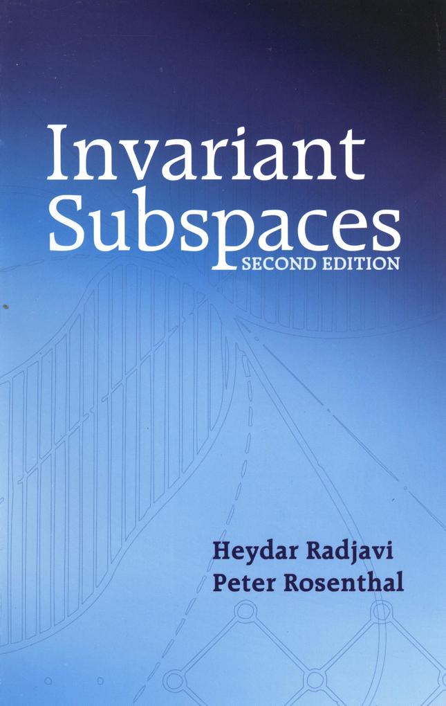 Invariant Subspaces - Heydar Radjavi