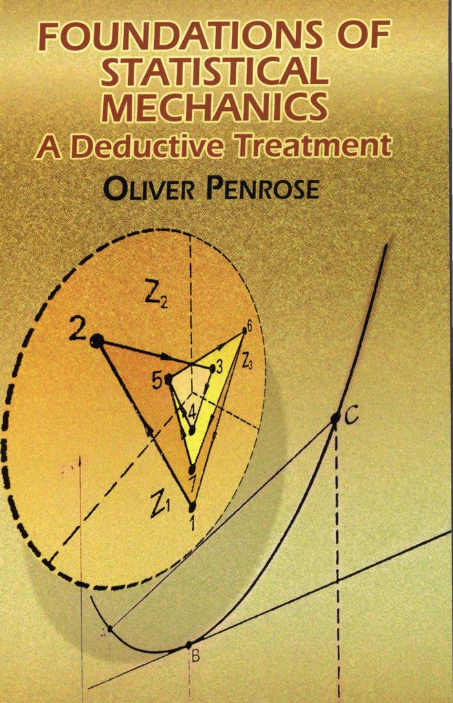 Foundations of Statistical Mechanics - Oliver Penrose