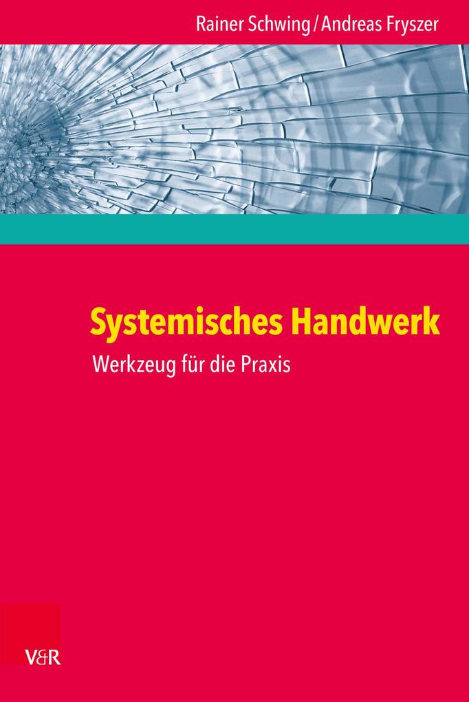 Systemisches Handwerk - Rainer Schwing/ Andreas Fryszer